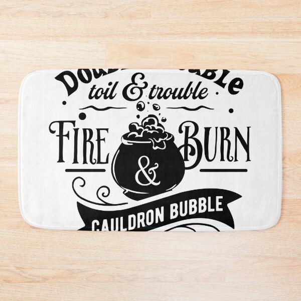 Item preview, Double Double Toil & Trouble, Fire Burn & Cauldron Bubble designed and sold by Xavier Markn.