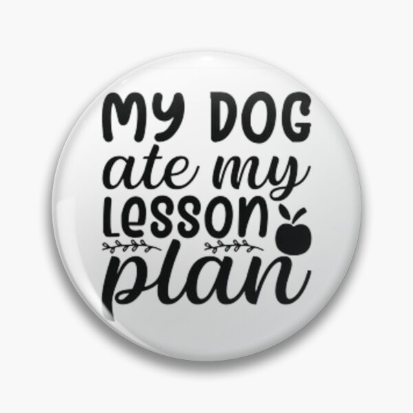 Item preview, my dog ate my lesson plan designed and sold by Dbanksdesign.