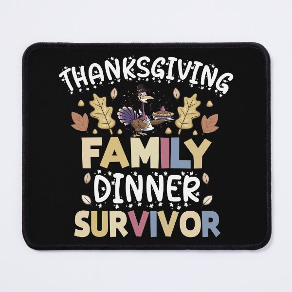 Item preview, Thanksgiving Family Dinner Survivor sign - weakened colors designed and sold by st0n0ga.