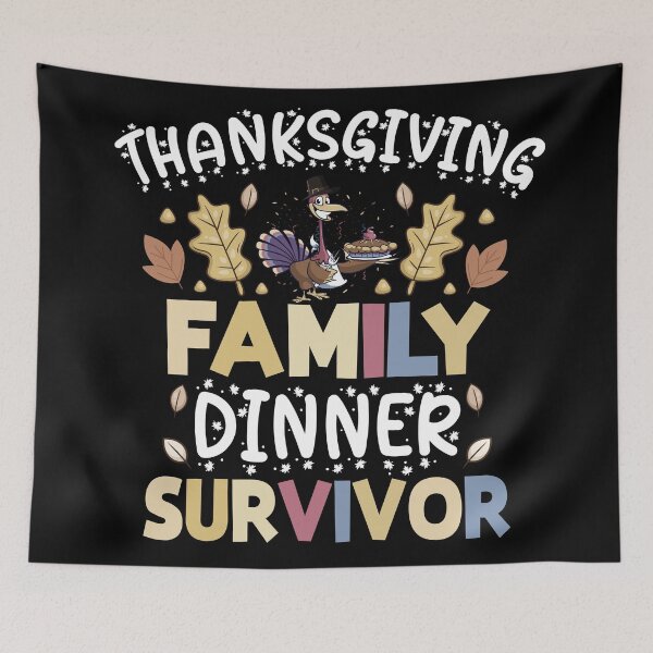 Item preview, Thanksgiving Family Dinner Survivor sign - weakened colors designed and sold by st0n0ga.