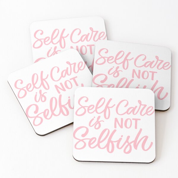 Item preview, Self Care is Not Selfish designed and sold by Dalaura.