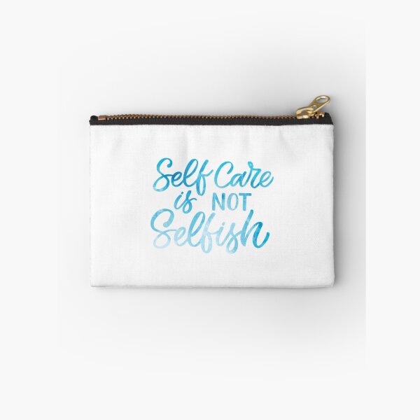 Item preview, Self Care is Not Selfish designed and sold by Dalaura.