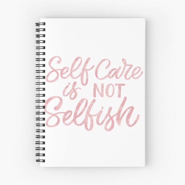 Item preview, Self Care is Not Selfish designed and sold by Dalaura.