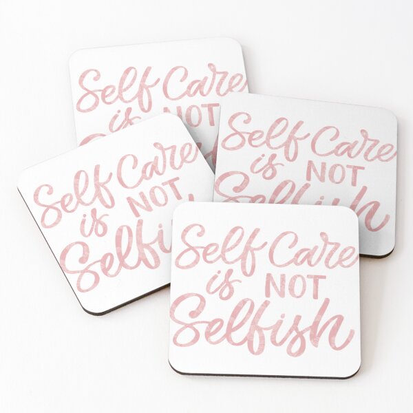 Item preview, Self Care is Not Selfish designed and sold by Dalaura.