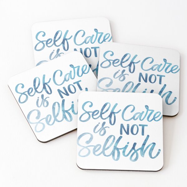 Item preview, Self Care is Not Selfish designed and sold by Dalaura.