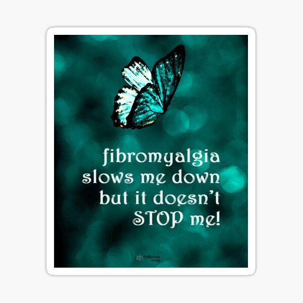 Fibromyalgia Doesn't Stop Me Butterfly Sticker