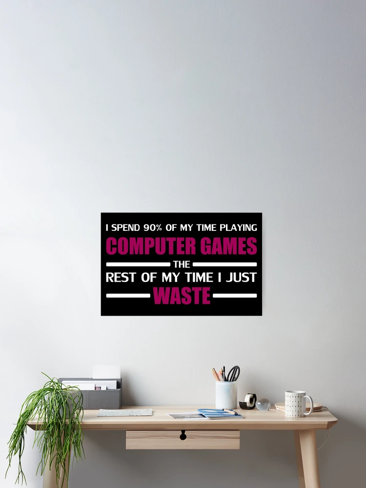 Thumbnail 2 of 3, Poster, Computer Gaming designed and sold by RixzStuff.