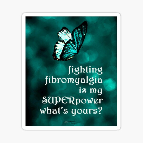 Fighting Fibromyalgia is my Superpower Butterfly Sticker