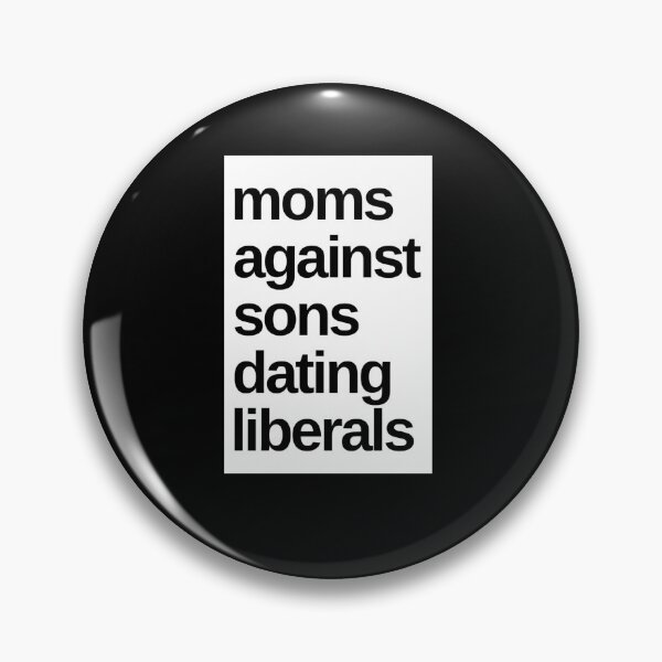 Item preview, Funny Moms Against Sons Dating Liberals Meme Smile designed and sold by Eliteijr.