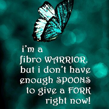 Artwork thumbnail, I'm a Fibromyalgia Warrior - Enough Spoons Butterfly by FABulous-living