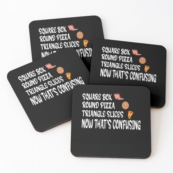 Item preview, SQUARE BOX ROUND PIZZA TRIANGLE SLICES NOW THAT’S CONFUSING designed and sold by CHOOSEYOURS SHOP.