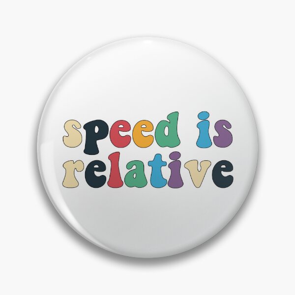 Item preview, Speed Is Relative designed and sold by Oceanarium.