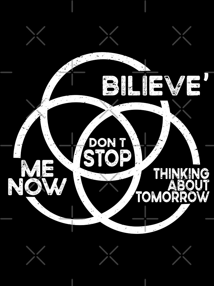 Don't Stop Thinking About Tomorrow T-shirt