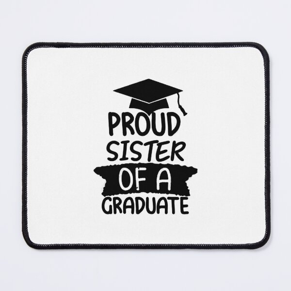 Item preview, Sister Senior 2022 Proud Mom Of A Class Of 2022 Graduate, proud sister of graduate designed and sold by RedArtsDesign.