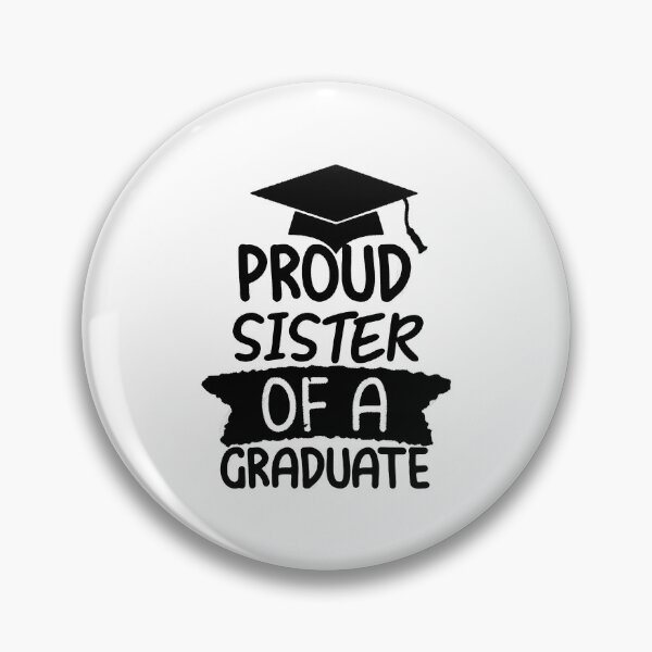 Item preview, Sister Senior 2022 Proud Mom Of A Class Of 2022 Graduate, proud sister of graduate designed and sold by RedArtsDesign.