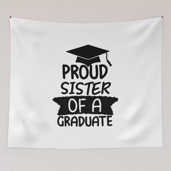 Item preview, Sister Senior 2022 Proud Mom Of A Class Of 2022 Graduate, proud sister of graduate designed and sold by RedArtsDesign.