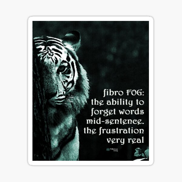 Fibro Fog Tiger Sticker