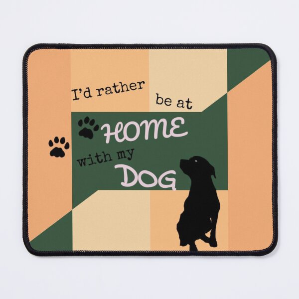 Item preview, I'd Rather Be At Home With My Dog designed and sold by biceptual.