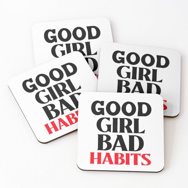 Item preview, GOOD GIRL BAD HABITS designed and sold by BestCoolStuff.