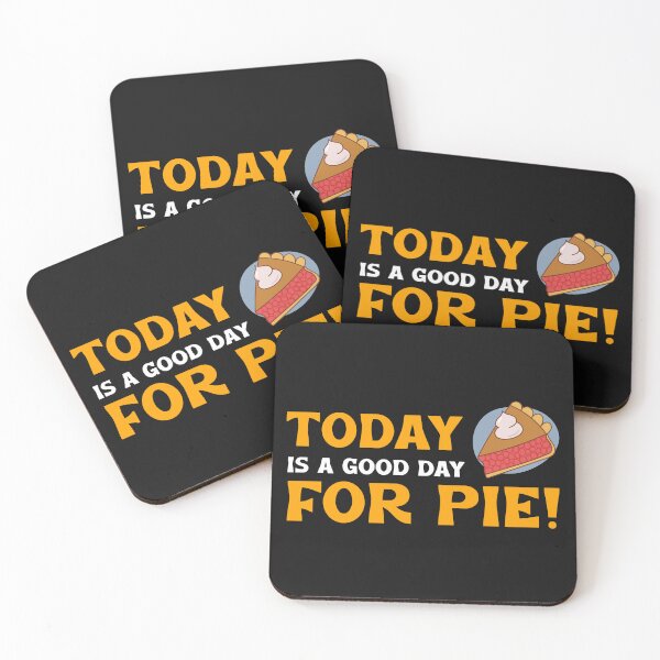Item preview, TODAY IS A GOOD DAY FOR PIE designed and sold by BestCoolStuff.