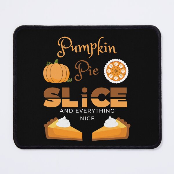 Item preview, Pumpkin Pie Slice And Everything Nice 1 designed and sold by SimplyMe-Plus.