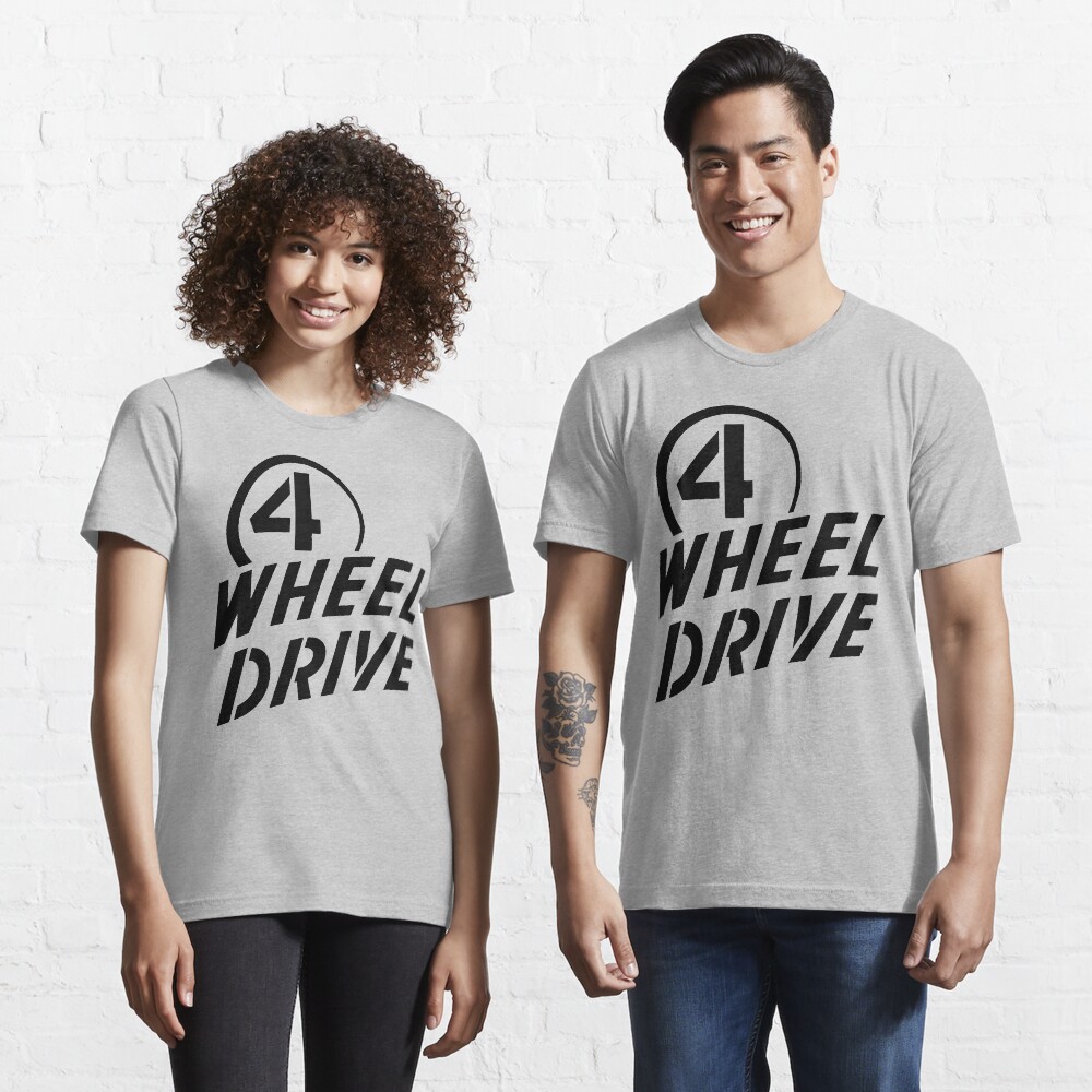 4 Wheel Drive! Essential T-Shirt