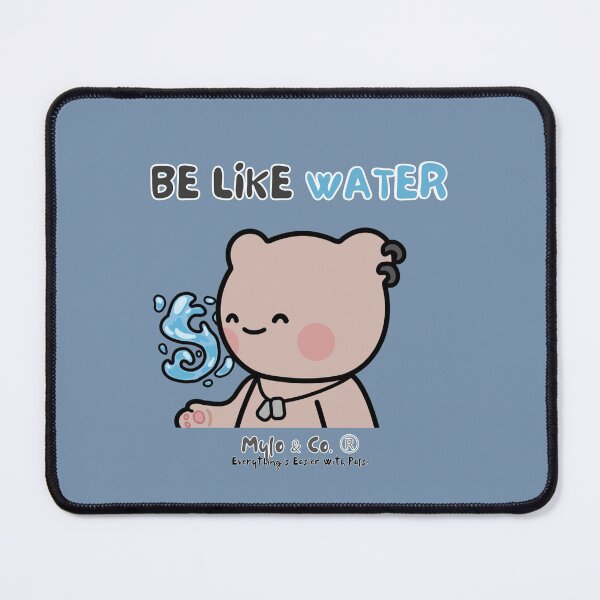 Item preview, Be Like Water! (Mylo and Co. | #16 of 16) designed and sold by BlokCHN-Designs.