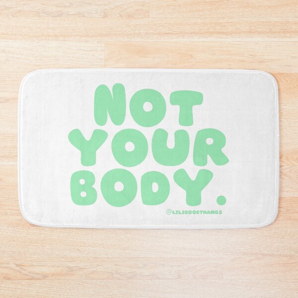 Item preview, Not your body. | @lilsboobthangs designed and sold by lilsboobthangs.