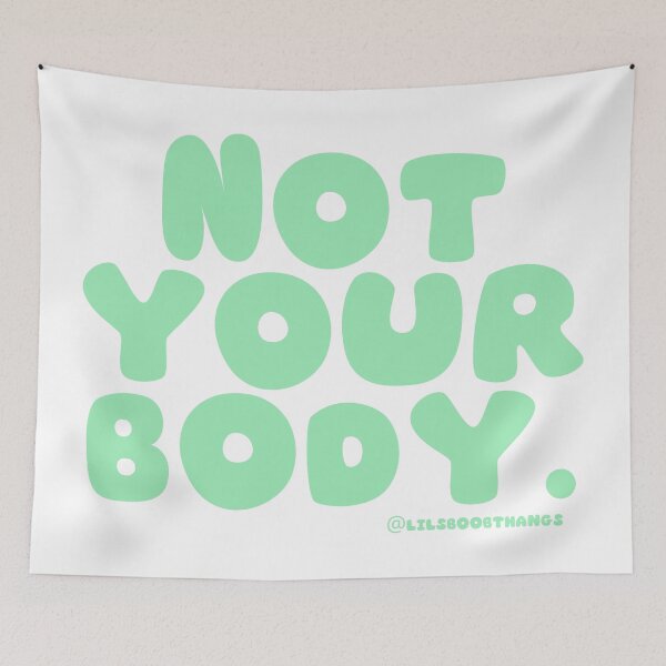 Item preview, Not your body. | @lilsboobthangs designed and sold by lilsboobthangs.