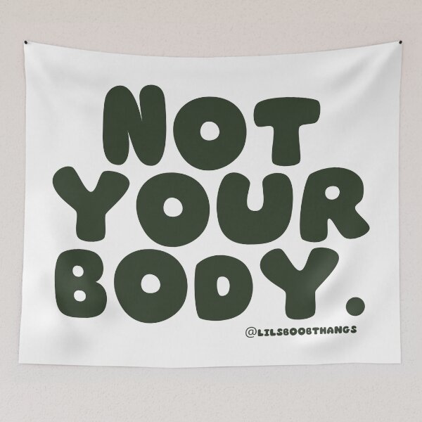 Item preview, Not your body. | @lilsboobthangs designed and sold by lilsboobthangs.