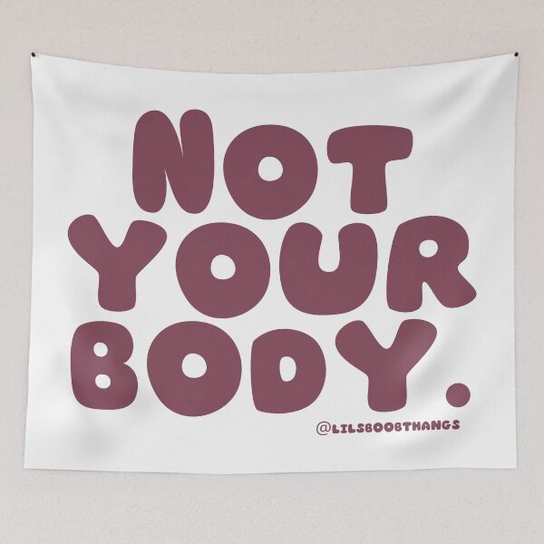 Item preview, Not your body. | @lilsboobthangs designed and sold by lilsboobthangs.
