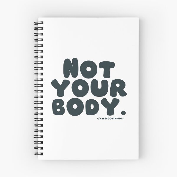 Item preview, Not your body. | @lilsboobthangs designed and sold by lilsboobthangs.