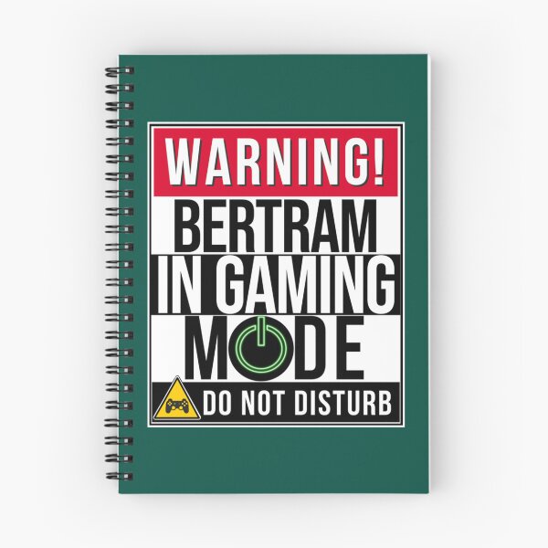 Item preview, Warning Bertram In Gaming Mode - Funny Gamer Gift For Bertram   designed and sold by ShopBAARE.