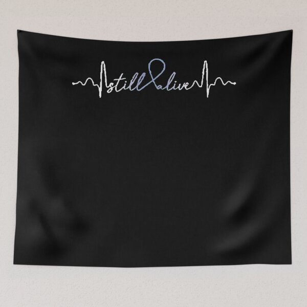 Item preview, Still Alive- Stomach Cancer Gifts Stomach Cancer Awareness  designed and sold by BrentZimmerman.