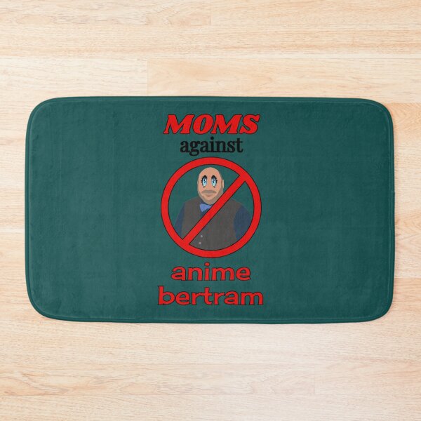 Item preview, moms against anime bertram   designed and sold by ShopBAARE.
