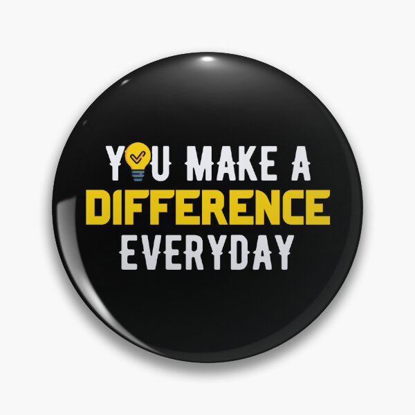 Item preview, You Make A Difference Everyday designed and sold by ilalang-by-eka.