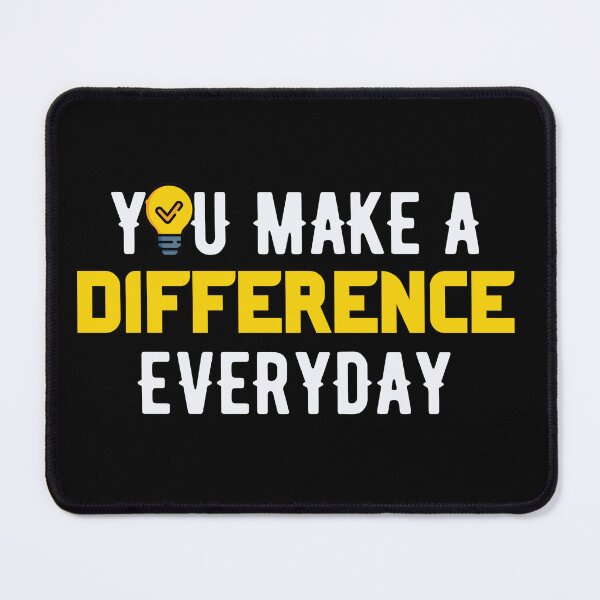 Item preview, You Make A Difference Everyday designed and sold by ilalang-by-eka.