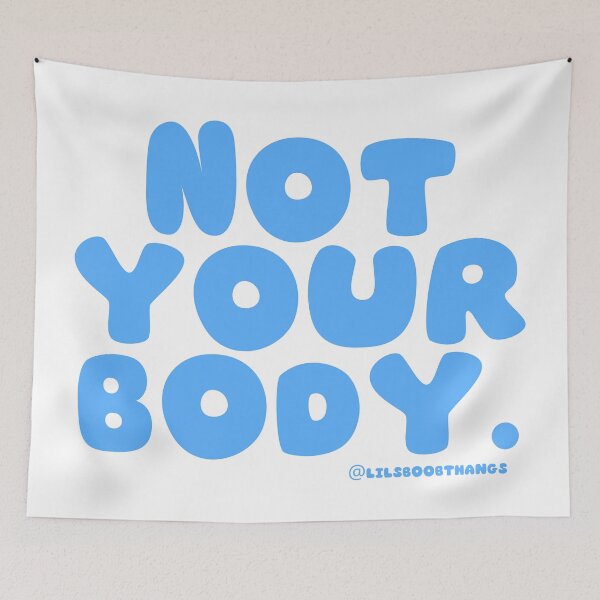 Item preview, Not your body. | @lilsboobthangs designed and sold by lilsboobthangs.