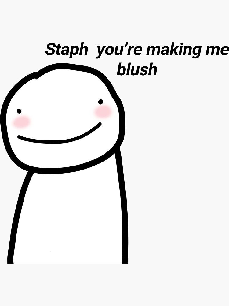 "Stop You're Making Me Blush Dream Meme" Sticker For Sale By BestQuest ...