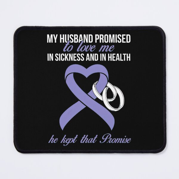 Item preview, My Husband Promises To Me In Sickness Stomach Periwinkle Ribbon  designed and sold by RonZimmerman.