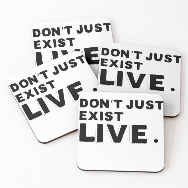 Item preview, don’t just exist, live designed and sold by CHOOSEYOURS SHOP.