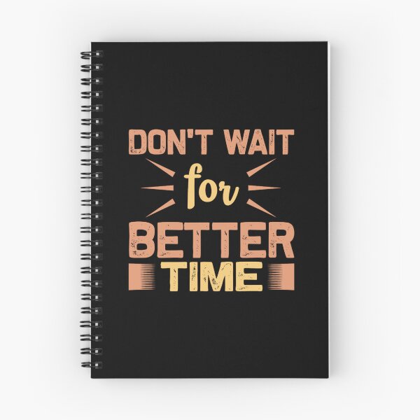 Item preview, dont wait for better time jacob zelazny transparent designed and sold by syamsutaliaaj.