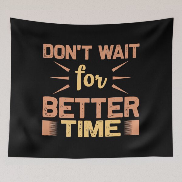 Item preview, dont wait for better time jacob zelazny transparent designed and sold by syamsutaliaaj.