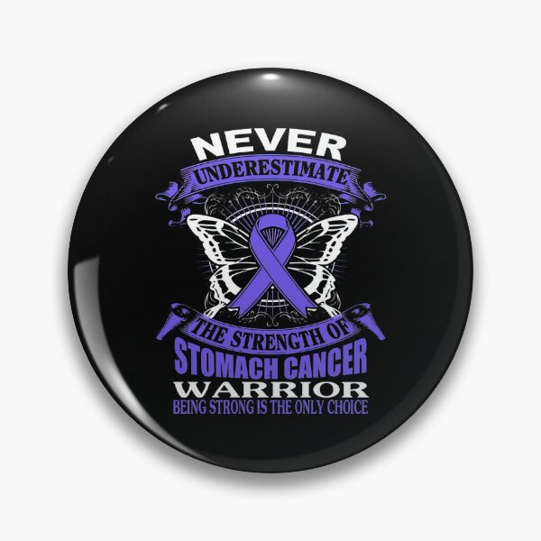 Item preview, Never Underestimate The Strength Of Stomach Cancer  designed and sold by RonZimmerman.
