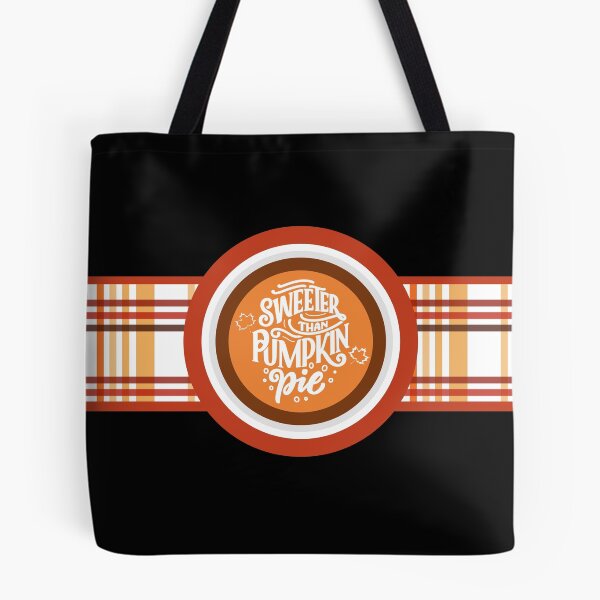 Item preview, Sweeter Than Pumpkin Pie designed and sold by SimplyMe-Plus.