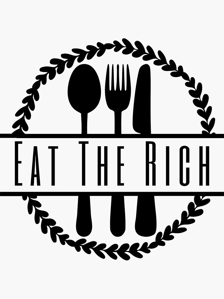 eat-the-rich-sticker-for-sale-by-oddscribbling-redbubble