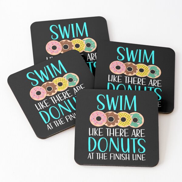 Item preview, Swim Like There Are Donuts At The Finish Line - Donut Lover designed and sold by Earthshaker-art.
