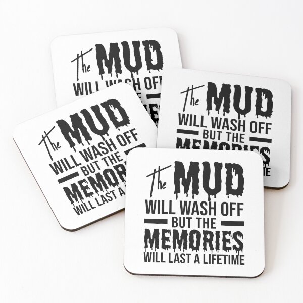 Item preview, The Mud Will Wash Off But The Memories Will Last A Lifetime designed and sold by Earthshaker-art.