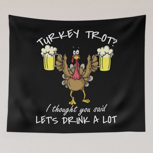 Item preview, Thanksgiving Day 5k Run Beer Turkey Trot Lets Drink designed and sold by IvaWilderman.