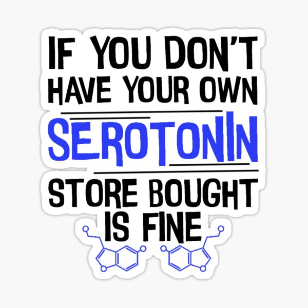 Store Bought Serotonin Glossy Sticker